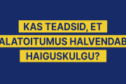 Plakat tekstiga: Kas teadsid, et alatoitumus halvendab haiguskulgu